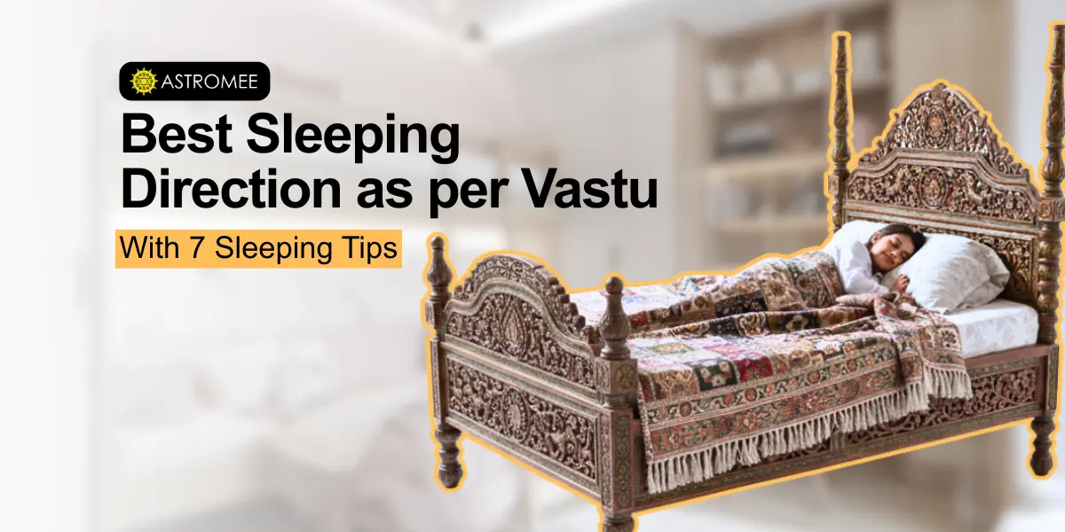 Best Sleeping Direction as per Vastu